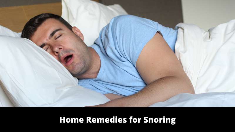 Home Remedies for Snoring